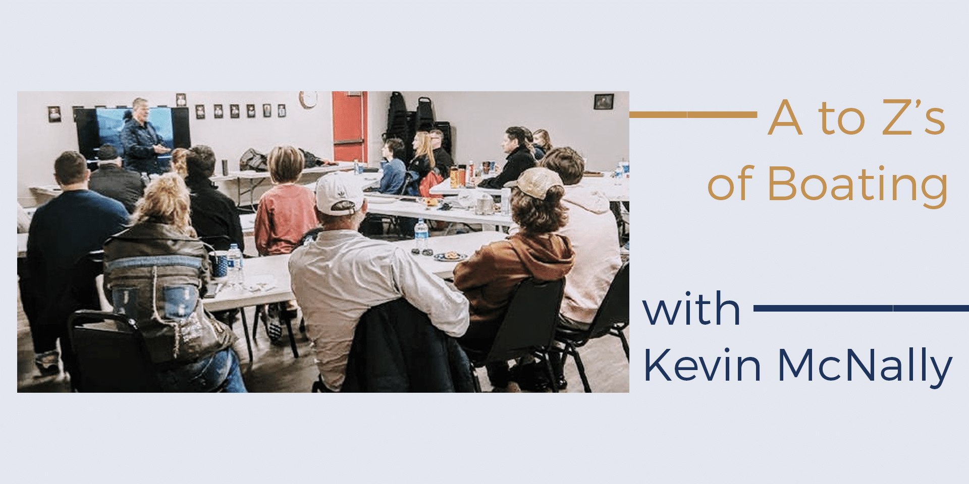 Kevin McNally Teaches Boating Safety Class